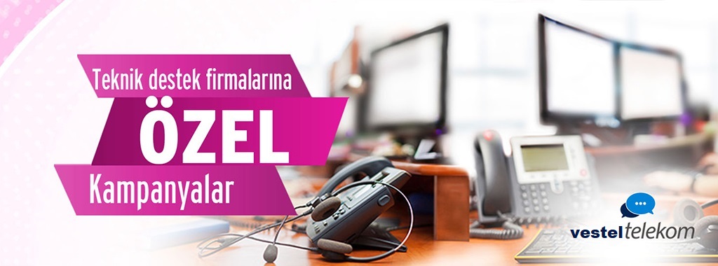Teknik Destek Vern Firmalara Özel Kampanyalar